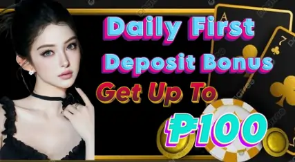 Daily First Deposit 100